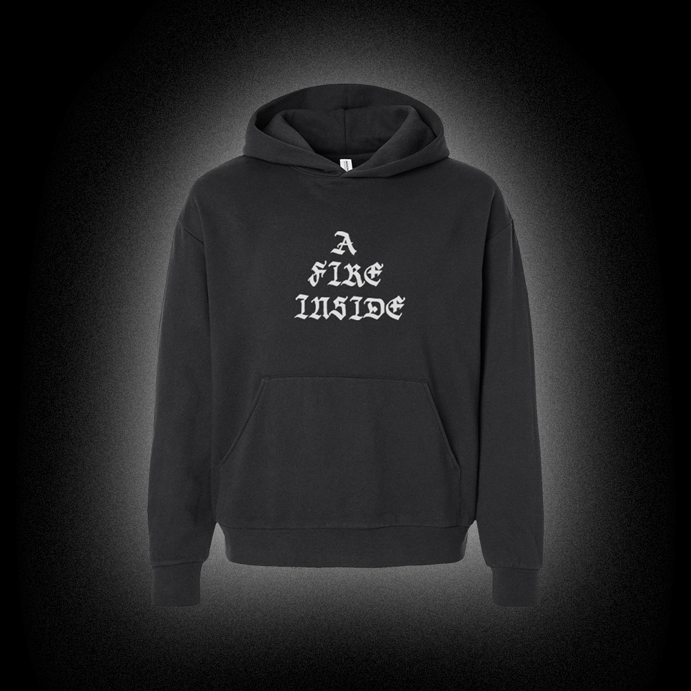A Fire Inside Black Hoodie