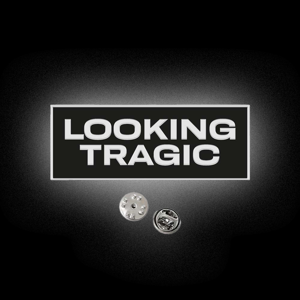 Looking Tragic Enamel Pin